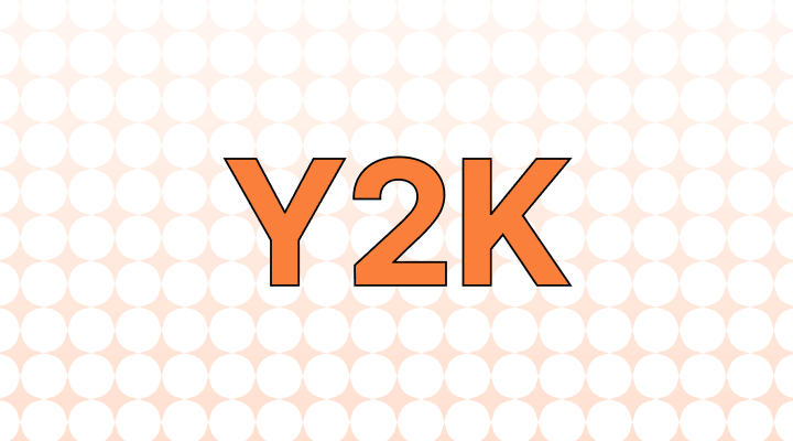 Y2K 뜻(2000년), 예시, 관련 표현(That’s So Y2K, Y2KD)